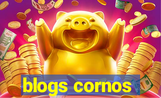 blogs cornos